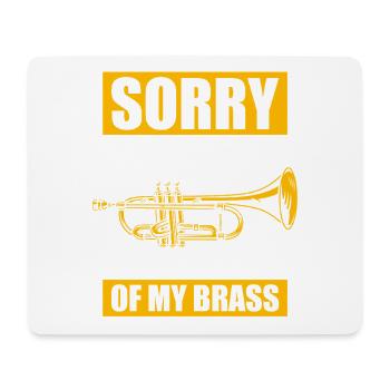 Sorry i tooted Trompete Trompetenspieler - Mousepad (Querformat) - Weiß - Vorne
