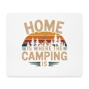  Home Is Where The Camping Is Camping Spruch - Mousepad (Querformat) - Weiß - Vorne
