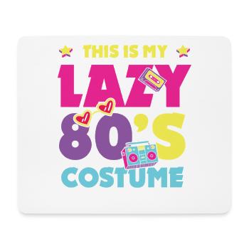 This is my Lazy 80's 80's Costume Costume - Mouse Pad (horizontal) - white - Front