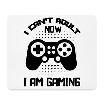 I can't Adult now I'm Gaming funny Gamer Sayings - Mouse Pad (horizontal) - white - Front