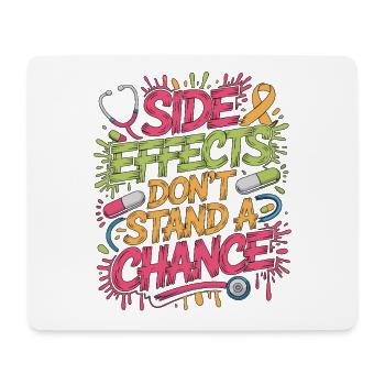 Oncology Nurse Side Effects Don't Stand Oncologist - Mousepad (Querformat) - Weiß - Vorne