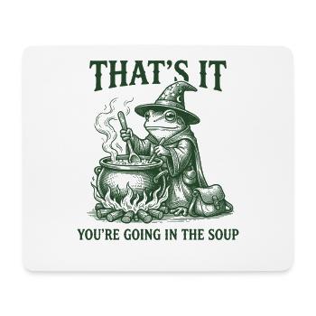 Frog Wizard – You're going in the Soup Design - Mouse Pad (horizontal) - white - Front
