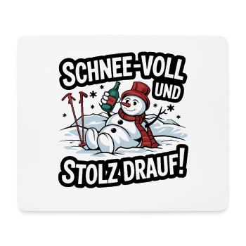  Schnee Voll Und Stolz Drauf Lustiger Schneemann - Mousepad (Querformat) - Weiß - Vorne