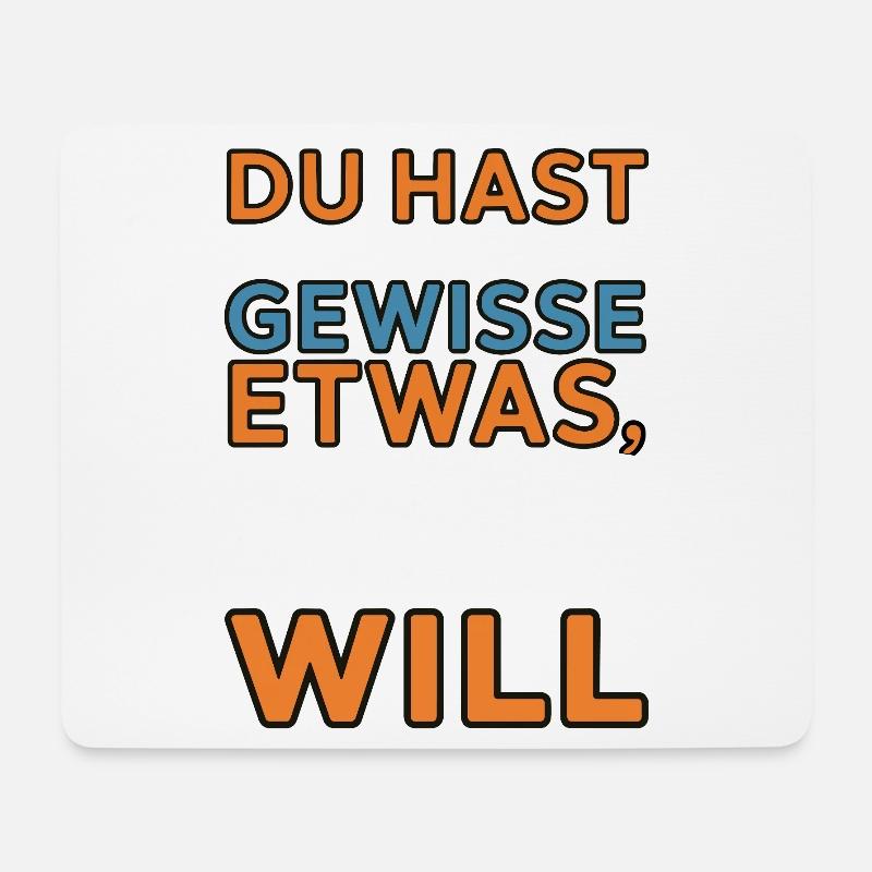 Du hast das gewisse Etwas das keiner haben will - Mousepad (Querformat) - Weiß