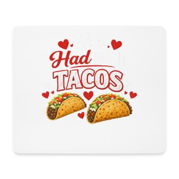 Tu m’as eu chez Tacos Drôle de Nourriture Mexicaine Valentine - Tapis de souris (format paysage) - blanc - Devant