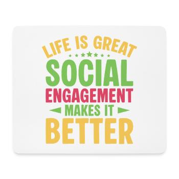 Social Worker Quota Engagement Makes It Better - Mouse Pad (horizontal) - white - Front