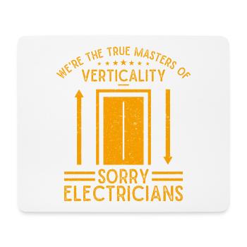 Elevator Mechanic - We ́re The True Masters Gift - Mouse Pad (horizontal) - white - Front