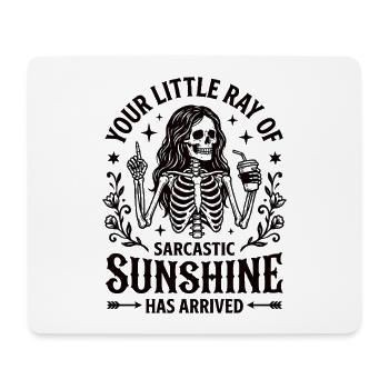Sarcastic Sunshine Skeleton Statement - Mouse Pad (horizontal) - white - Front