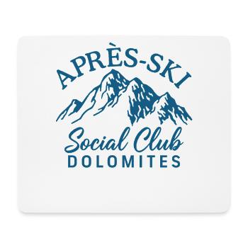Après Ski Social Club Dolomites - Mouse Pad (horizontal) - white - Front