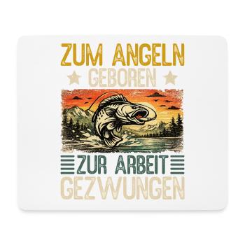Né pour pêcher, forcé de travailler, pêcheur - Tapis de souris (format paysage) - blanc - Devant