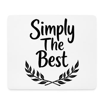 Simply The Best Laurel Wreath Statement - Mouse Pad (horizontal) - white - Front