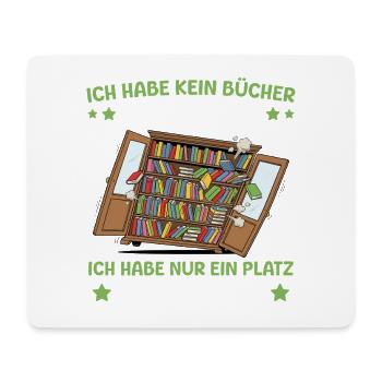 Bücherwurm Ich habe ein Platz Problem - Mousepad (Querformat) - Weiß - Vorne