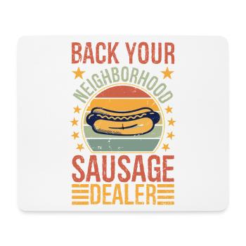 back your neighborhood sausage dealer - Mouse Pad (horizontal) - white - Front