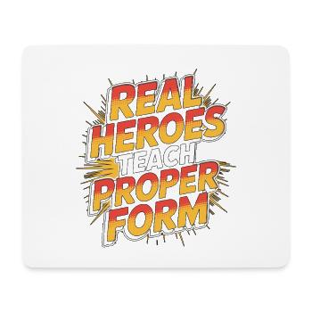 PT Educator Real Heroes Teach Movement Therapy - Mouse Pad (horizontal) - white - Front