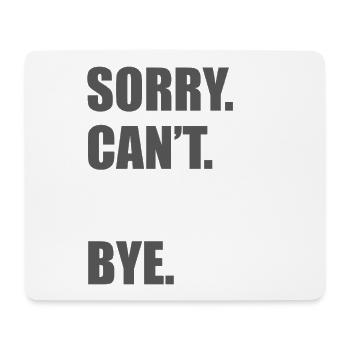 Sorry can't garage Car lover car guy mechanic - Mousepad (Querformat) - Weiß - Vorne