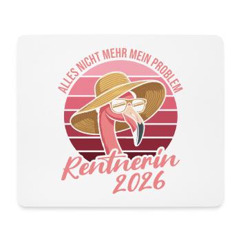 Pensioner 2026 Flamingo Not my problem - Mouse Pad (horizontal) - white - Front