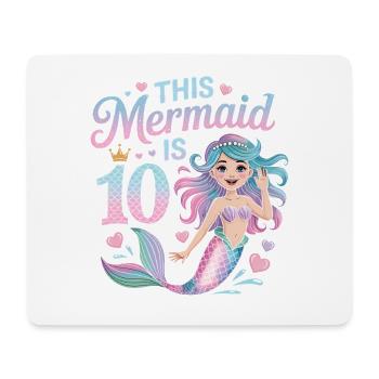 Mermaid 10th Birthday 10 Years - Mouse Pad (horizontal) - white - Front