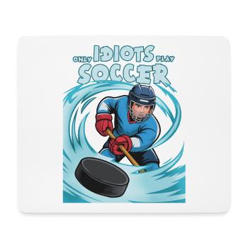Eishockey Humor, besser als Fußball - Mousepad (Querformat) - Weiß - Vorne