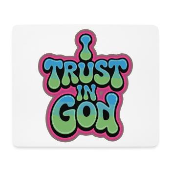 I Trust In God - Glaube Design - Mousepad (Querformat) - Weiß - Vorne