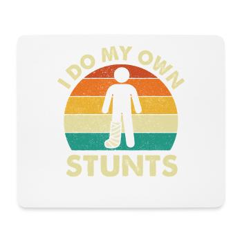 Ich mache meine eigenen Stunts, lustige Beinverletzungs-Genesung - Mousepad (Querformat) - Weiß - Vorne