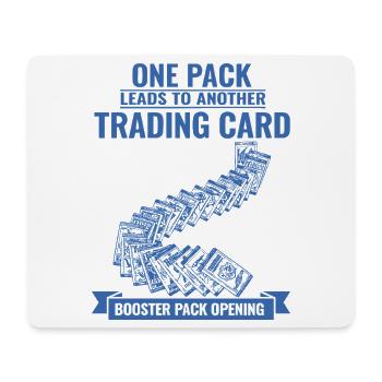 One Pack Leads To Another Trading Card Booster - Mouse Pad (horizontal) - white - Front