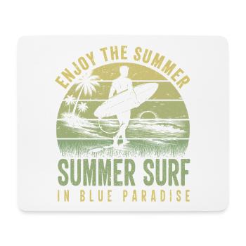 Enjoy the Summer Summer Surf In Blue Paradise - Mousepad (Querformat) - Weiß - Vorne