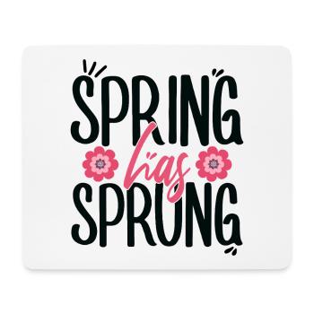 Spring Has Sprung Pagan Spring March Equinox - Mouse Pad (horizontal) - white - Front