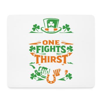 Another one fights the thirst | St Patrick's Day - Mousepad (Querformat) - Weiß - Vorne
