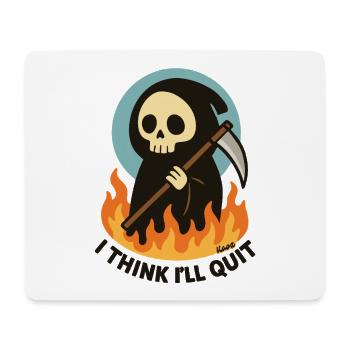 Grim Reaper in Flames Quit Text - Mouse Pad (horizontal) - white - Front