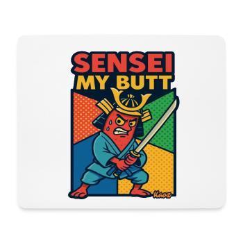 Sensei My Butt Samurai Cartoon - Mouse Pad (horizontal) - white - Front