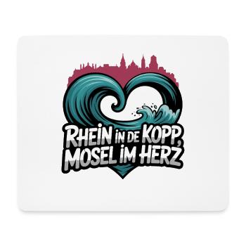  Rhein In De Kopp Mosel Im Herz Heimatliebe Für - Mousepad (Querformat) - Weiß - Vorne