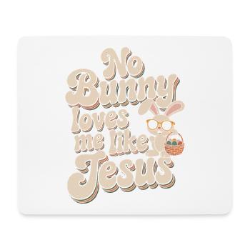 Aucun lapin ne m’aime comme Jésus - Tapis de souris (format paysage) - blanc - Devant