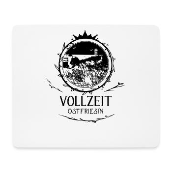 Vollzeit Ostfriesin VollzeitOstfriesin - Mousepad (Querformat) - Weiß - Vorne