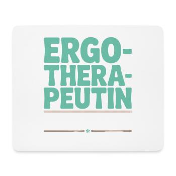 Ergotherapeutin Ergo Praxis Team Ergotherapie - Mousepad (Querformat) - Weiß - Vorne