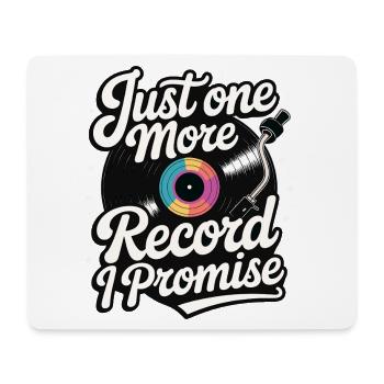 Nur noch eine Platte, versprochen - Mousepad (Querformat) - Weiß - Vorne