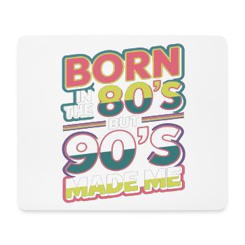 Born in the 80s But 90s Made Me Retro - Mousepad (Querformat) - Weiß - Vorne