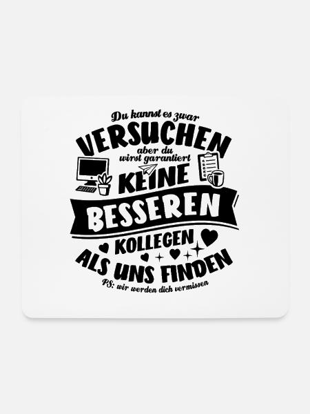 Kollegen - Jobwechsel - Kündigung - Spruch - Mousepad (Querformat) - Weiß