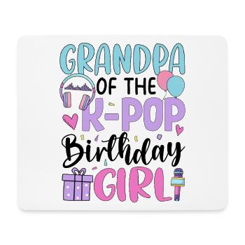 Grandpa Of The K Pop Birthday Girl - Mouse Pad (horizontal) - white - Front