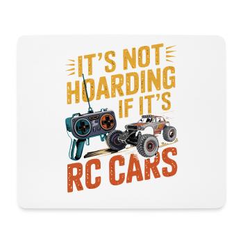  Its Not Hoarding If Its RC Cars RC Auto - Mousepad (Querformat) - Weiß - Vorne
