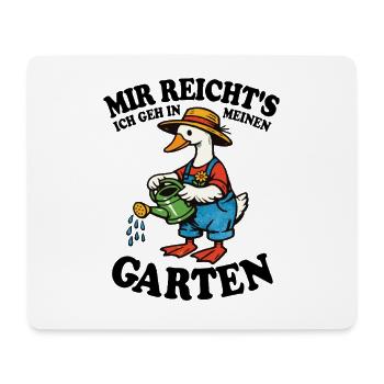 Mir reicht's | Garten Gans gießt glücklich - Mousepad (Querformat) - Weiß - Vorne