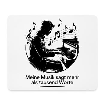 Klavier - Meine Musik sagt mehr als tausend Worte - Mousepad (Querformat) - Weiß - Vorne