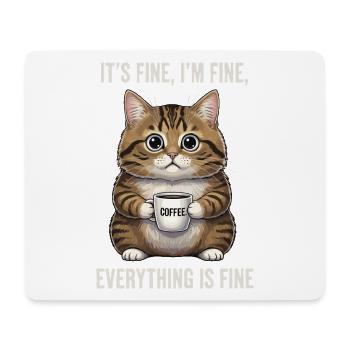 Its Fine Im Fine Kaffee Katze Humor - Mousepad (Querformat) - Weiß - Vorne