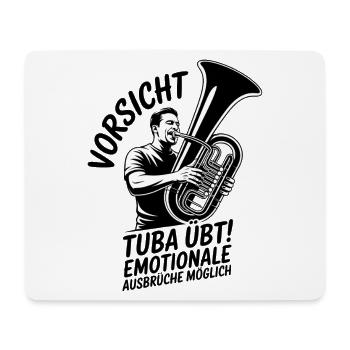 Vorsicht Tuba übt emotionale Ausbrüche möglich - Mousepad (Querformat) - Weiß - Vorne