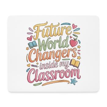 Elementary Teacher Future World Changers Educator - Mousepad (Querformat) - Weiß - Vorne