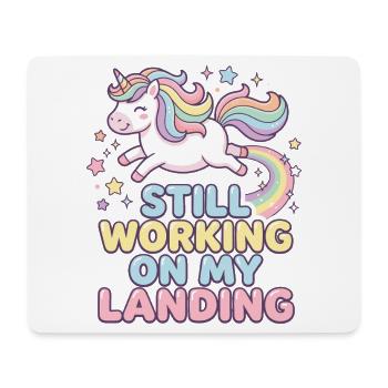 Still Working On My Landing Unicorn - Mouse Pad (horizontal) - white - Front