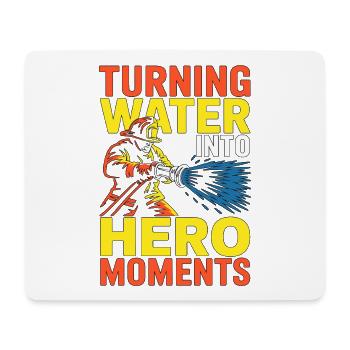 Fire Engineer Turning Water Into Hero Firefighting - Mousepad (Querformat) - Weiß - Vorne