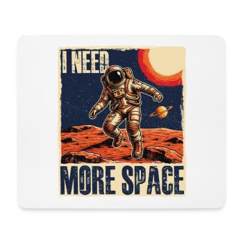 Ich brauche mehr Weltraumastronomie-Humor - Mousepad (Querformat) - Weiß - Vorne