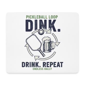 Pickleball Funny Player Dink Drink Repeat Play - Mouse Pad (horizontal) - white - Front
