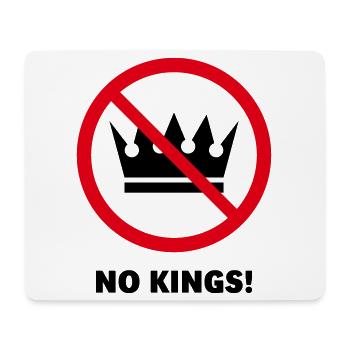 Keine Könige! (Protestdesign / POS 2C) - Mousepad (Querformat) - Weiß - Vorne