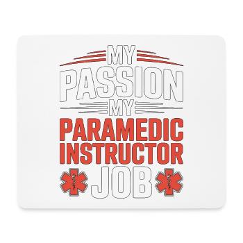 Paramedic Instructor My Passion My Emergency Care - Mousepad (Querformat) - Weiß - Vorne